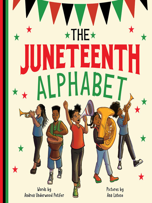 Title details for The Juneteenth Alphabet by Andrea Underwood Petifer - Available